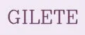 GILETE