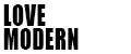 LOVE MODERN