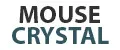 Mouse Crystal