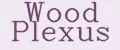 wood plexus