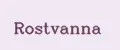 Rostvanna
