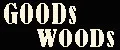 GOODs WOODs