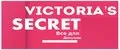 VICTORIA’S SECRET