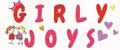 GIRLY JOYS
