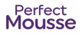 PERFECT MOUSSE