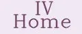 IV Home