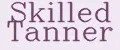 Skilled Tanner