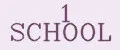 1 SCHOOL