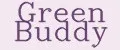 Green Buddy