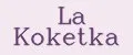 La Koketka