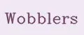 Wobblers
