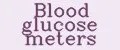 Blood glucose meters