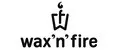 Wax'N'Fire