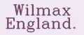 Wilmax England.