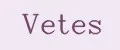 Vetes