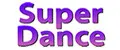 SUPER DANCE