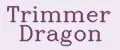 Trimmer Dragon