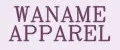 WANAME APPAREL