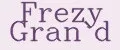 Frezy Gran`d