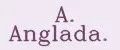 A. Anglada.