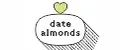 Datealmonds