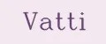 VATTI