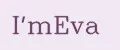 I'mEva