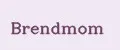 Brendmom