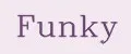 Funky