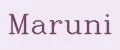 MARUNI