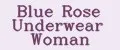 Blue Rose Underwear Woman
