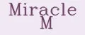 Miracle M