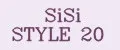 SiSi STYLE 20