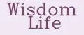 Wisdom Life