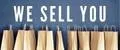 we sell you