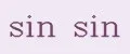 sin sin