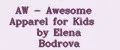 AW - Awesome Apparel for Kids by Elena Bodrova