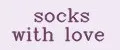 socks with love