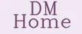 DM HOME