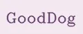 GoodDog