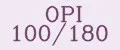 OPI 100/180