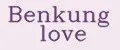 Benkung love