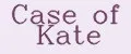 Case of Kate