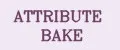 ATTRIBUTE BAKE
