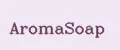 AromaSoap