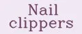 Nail Clippers