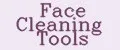 Face Cleaning Tools