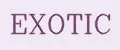 Exotic
