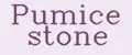Pumice stone