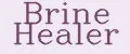 Brine Healer